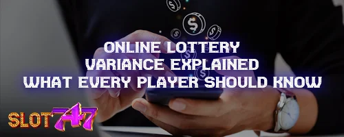 Online Lottery Variance Explained: What Every Player Should Know
